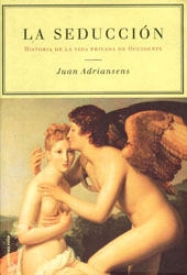 Juan Adriansens, La Seduccion.